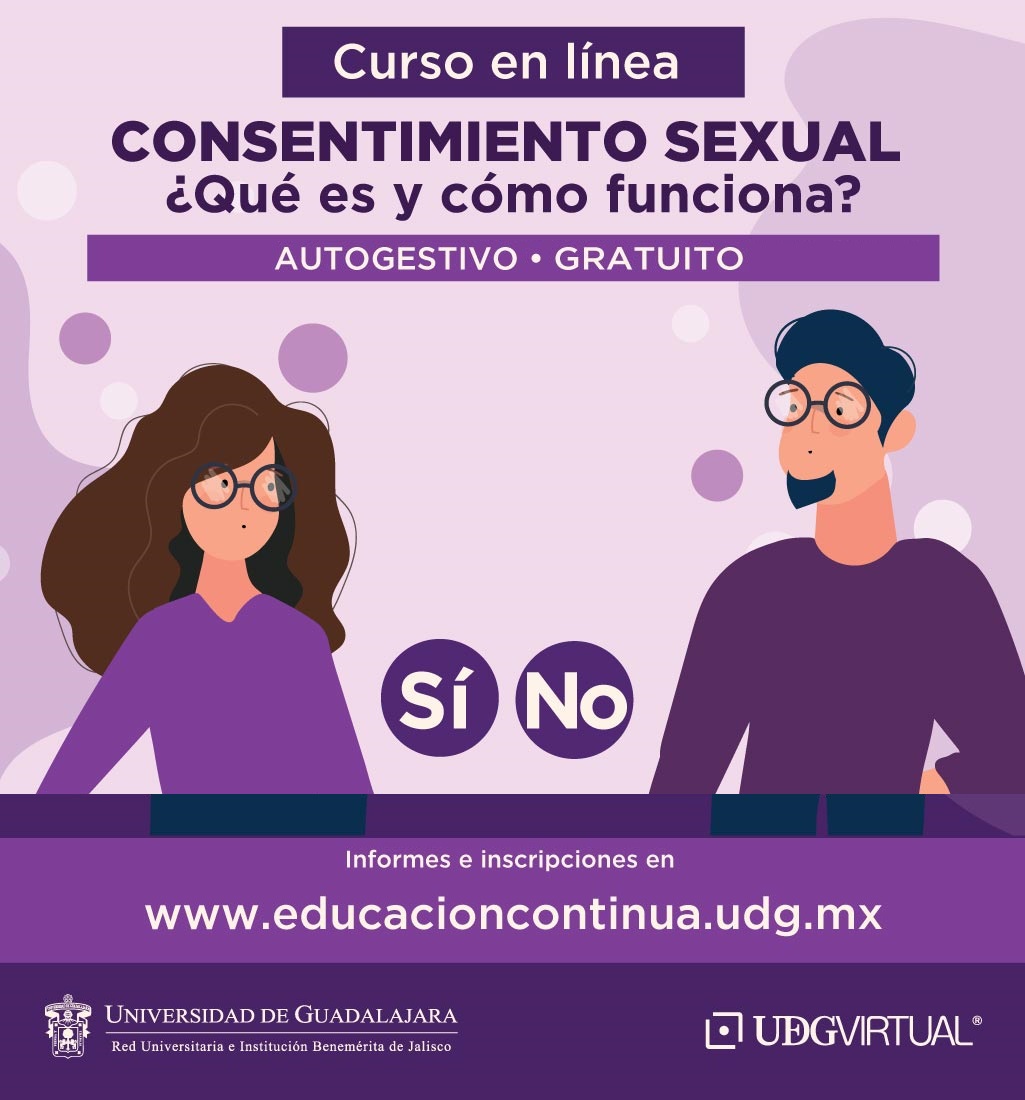 Consentimiento Sexual Qu Es Y C Mo Funciona Udgvirtual Formaci N Integral