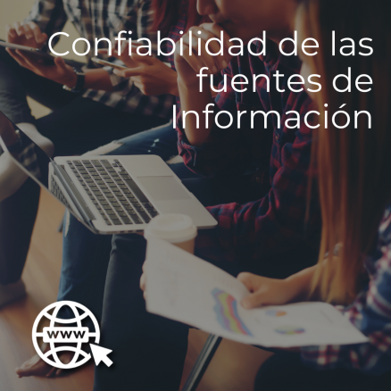 confiabilidad en las fuentes de información, Apuntes de Tecnologías de la  Información y la Comunicación